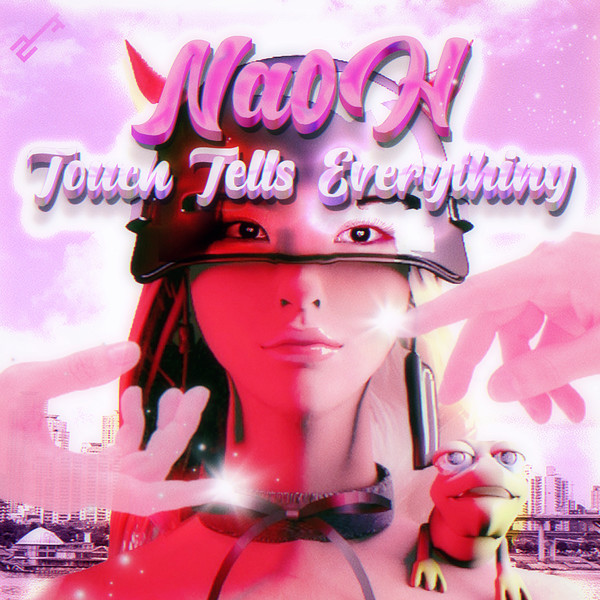 [신보] 몽환여신(夢幻女神) ‘나오(Na0H)’, ‘Touch tells everything’ 발매